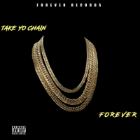 Take Yo Chain (Single)