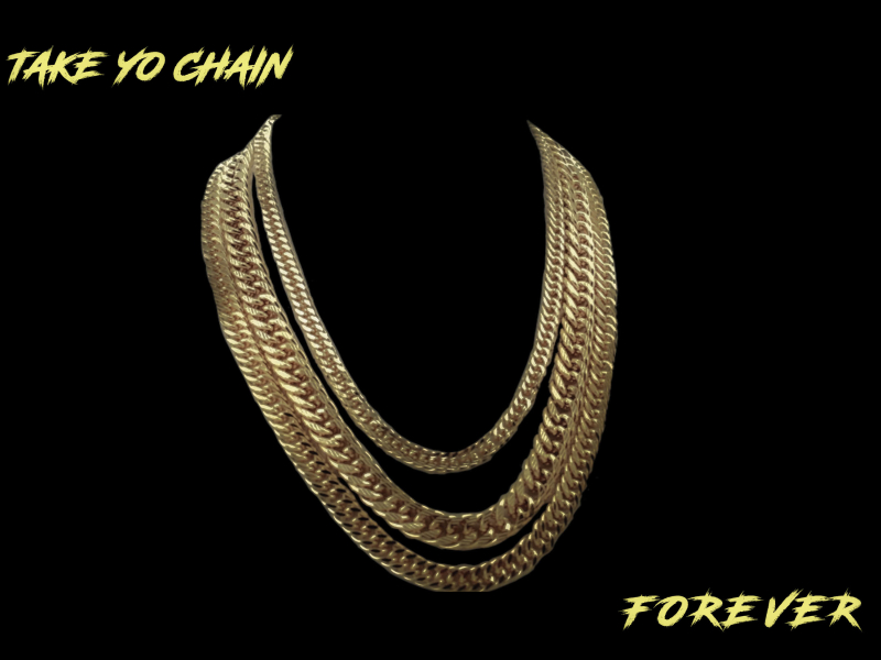 Take Yo Chain (Single)