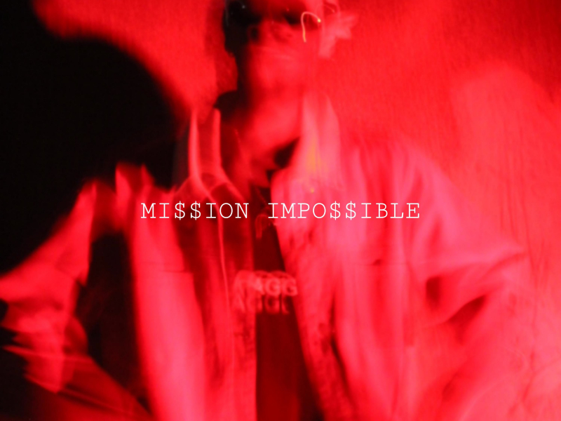 MI$$ION IMPO$$IBLE (Single)