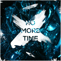 No More Time (Single)