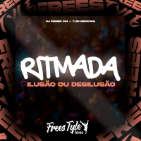 Ritmada Ilusão Ou Desilusão (Single)