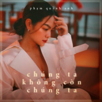 Chúng Ta Không Còn Chúng Ta (Single)