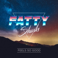 Feels so Good (Single)