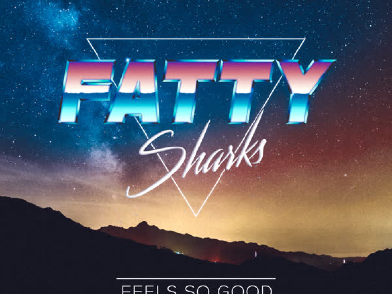 Feels so Good (Single)