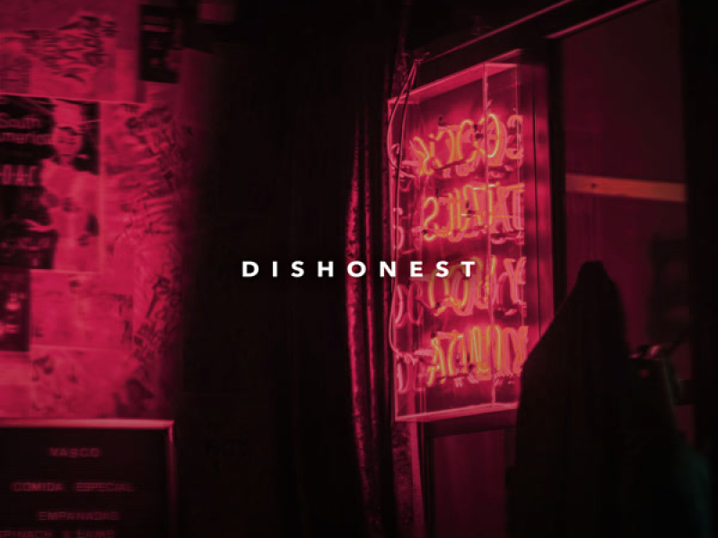 Dishonest (Single)