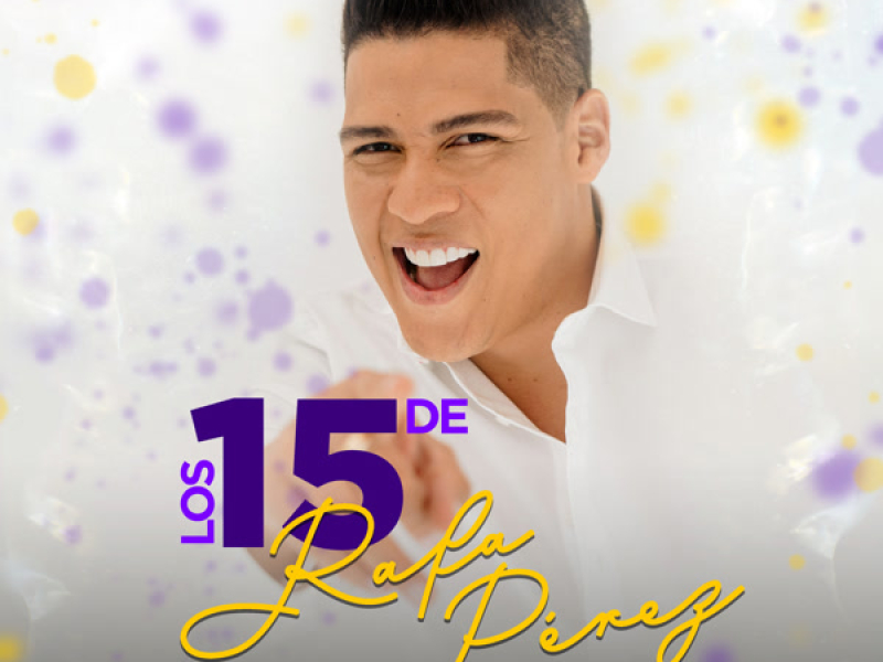 Los 15 De Rafa Pérez (EP)