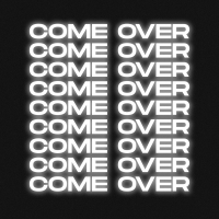 Come Over Capsule (EP)