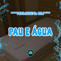 Pau e Água (Single)