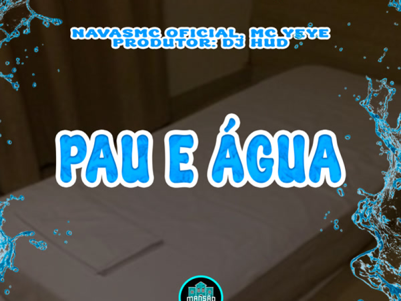 Pau e Água (Single)