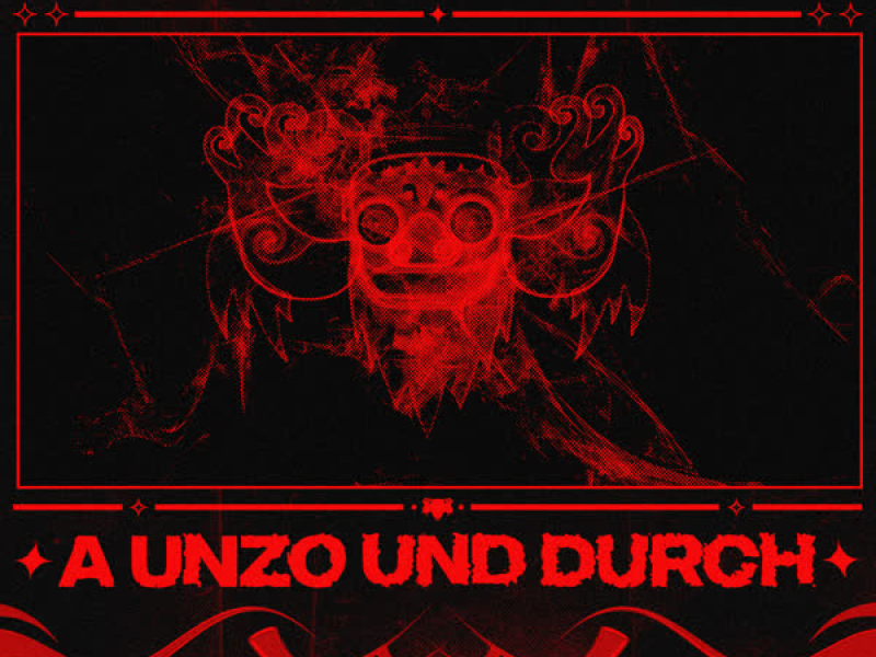 A Unzo Und Durch (Single)