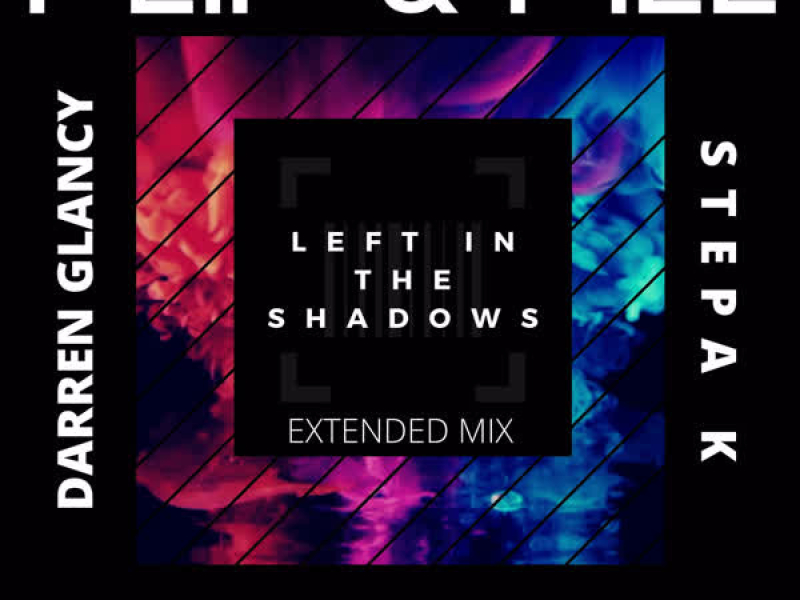 Left in the Shadows (Extended Mix) (Single)