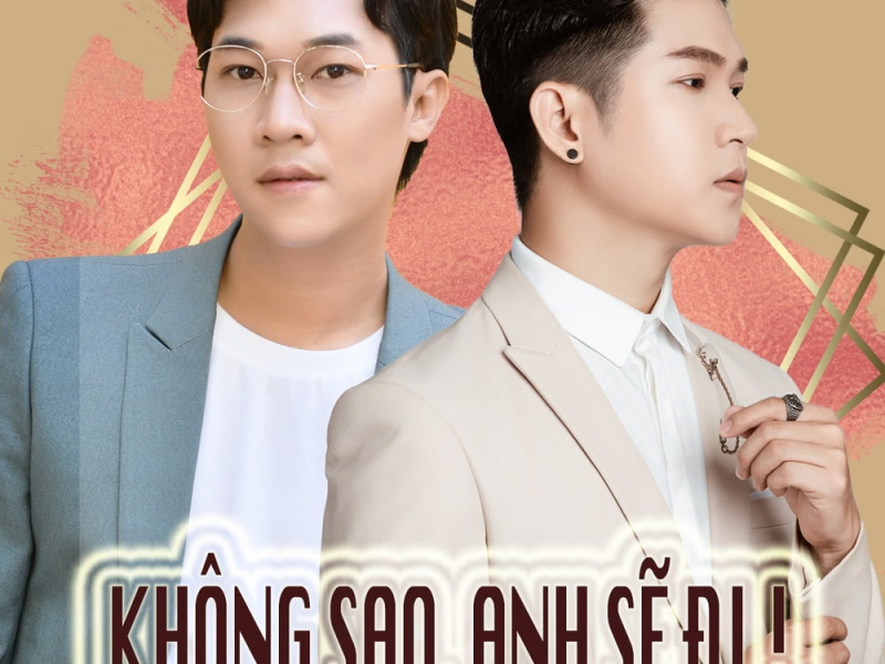 Không Sao, Anh Sẽ Đi! (Single)