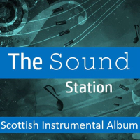 The Sound Station: Scottish Instrumental Album