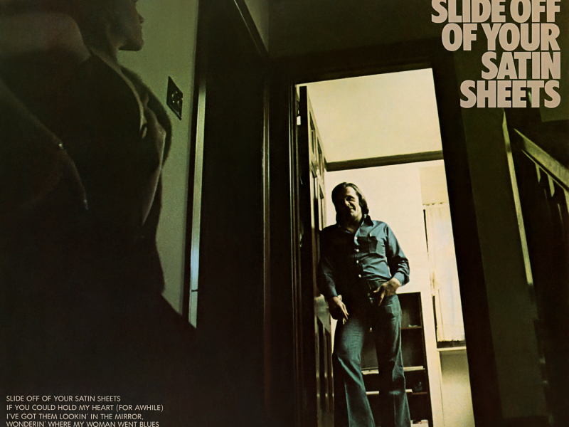 Slide off Your Satin Sheets