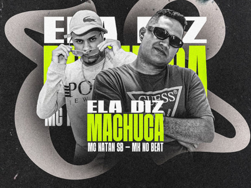 ELA DIZ MACHUCA (Single)