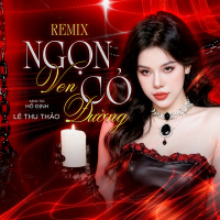 Ngọn Cỏ Ven Đường (Remix) (Single)