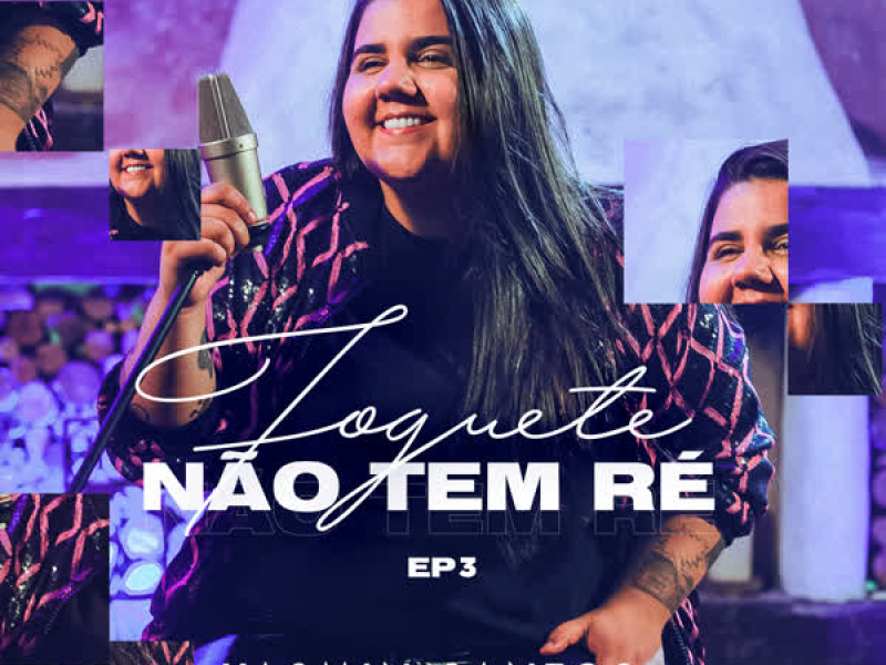 Foguete Não Tem Ré - EP 3