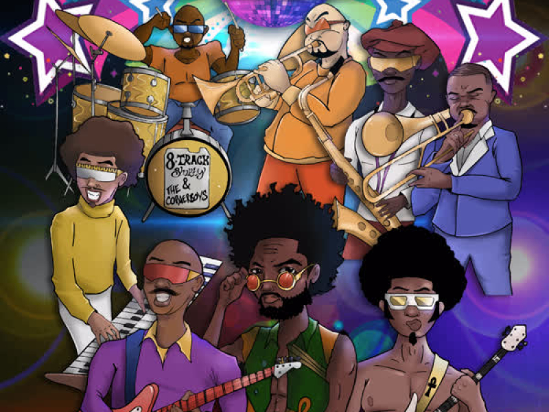 8 Track Shorty & The Corner Boys