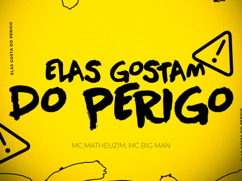 Elas Gosta do Perigo (Single)