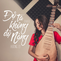 Độ Ta Không Độ Nàng (Cover) (Single)