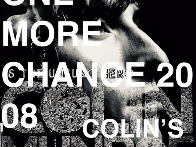 One More Chance 2008 (Colin's Version) (Single)