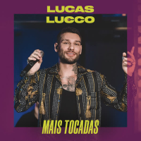 Lucas Lucco Mais Tocadas