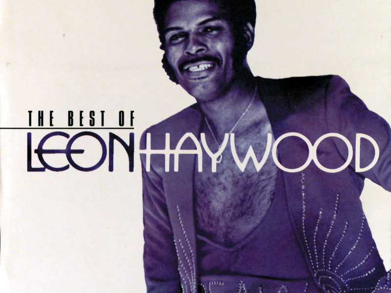 The Best Of Leon Haywood