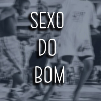 SEXO DO BOM (Single)