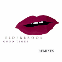 Good Times (Remixes) (EP)