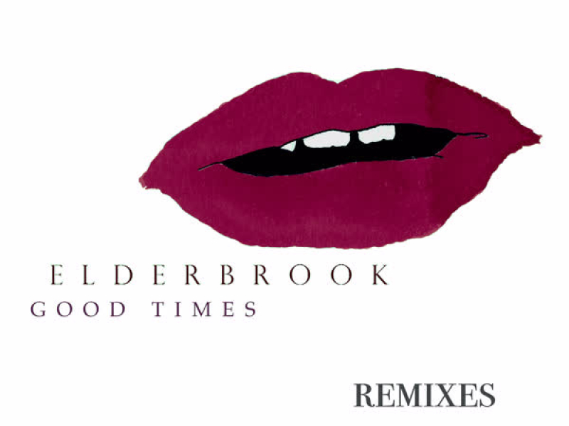 Good Times (Remixes) (EP)