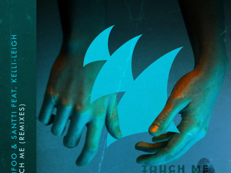 Touch Me (Remixes) (Single)