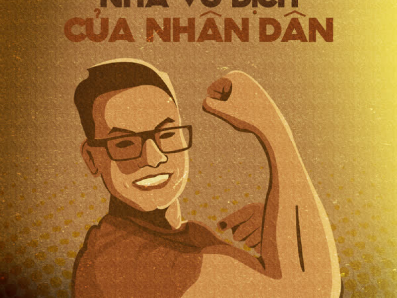 Nhà Vô Địch Của Nhân Dân (Single)