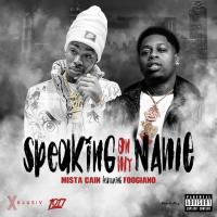 Speaking On My Name (feat. Foogiano)