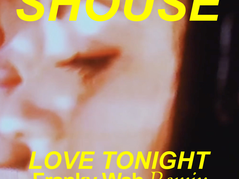 Love Tonight (Franky Wah Remix) (EP)