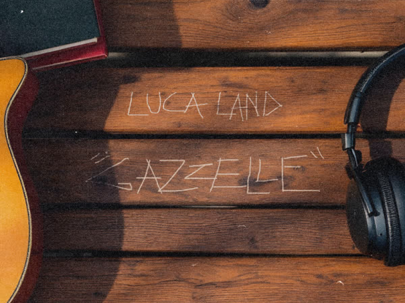 gazzelle (Single)