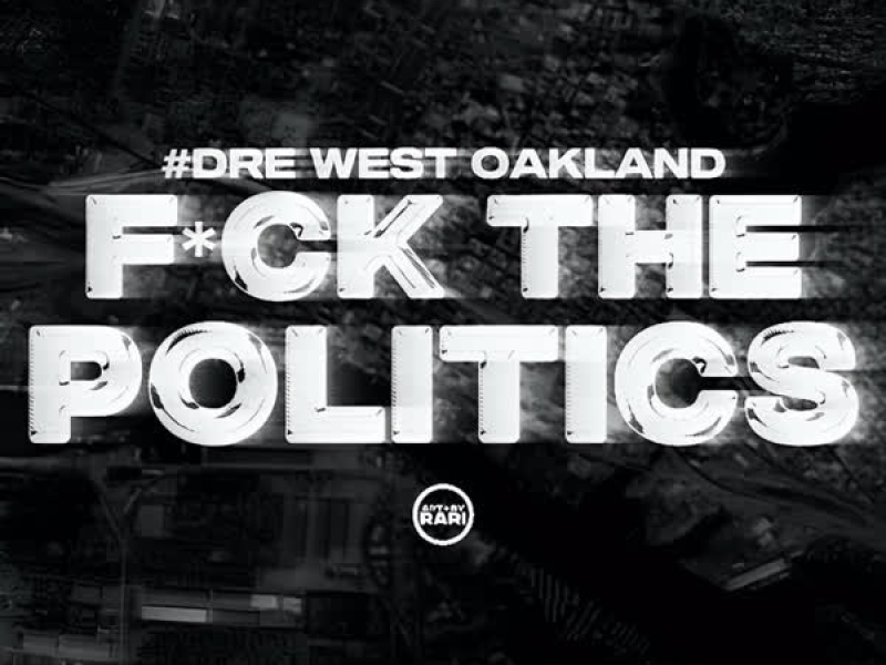 Fuck the Politics (Single)