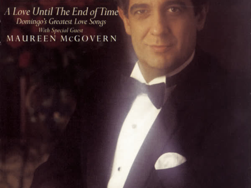 A Love Until the End of Time-Domingo's Greatest Love Songs