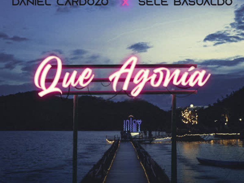 Que Agonía (Single)