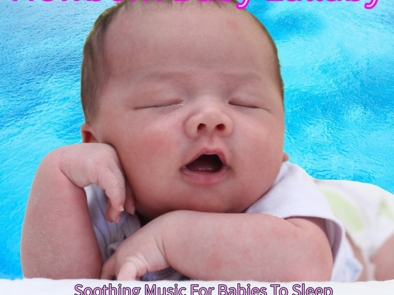 Newborn Baby Lullaby: Soothing Music For Babies To Sleep with Ocean Sounds (With Ocean Sounds) (Single)