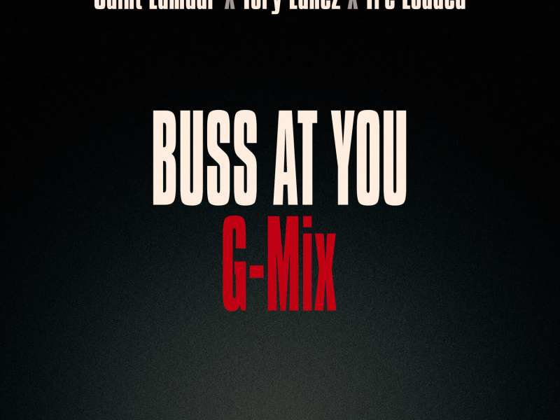 Buss At You (G-Mix) (Single)