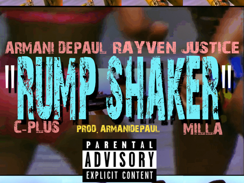 Rump Shaker (feat. Rayven Justice, Cplus & Milla) (Single)