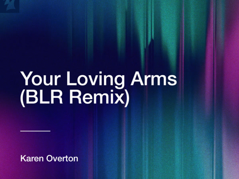 Your Loving Arms (BLR Remix) (Single)