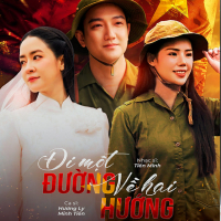 Đi Một Đường Về Hai Hướng (OST Cha Tôi Người Ở Lại) (Single)