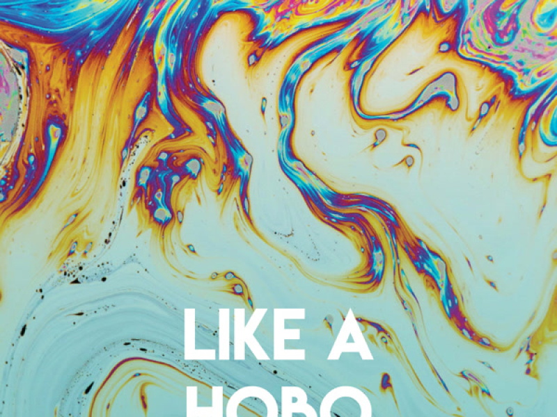 Like a Hobo (Single)
