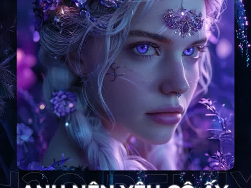 Anh Nên Yêu Cô Ấy (Remix House) (Single)