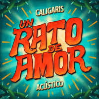 Un Rato de Amor (acústico) (Single)