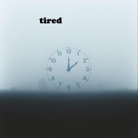 tired (Single)