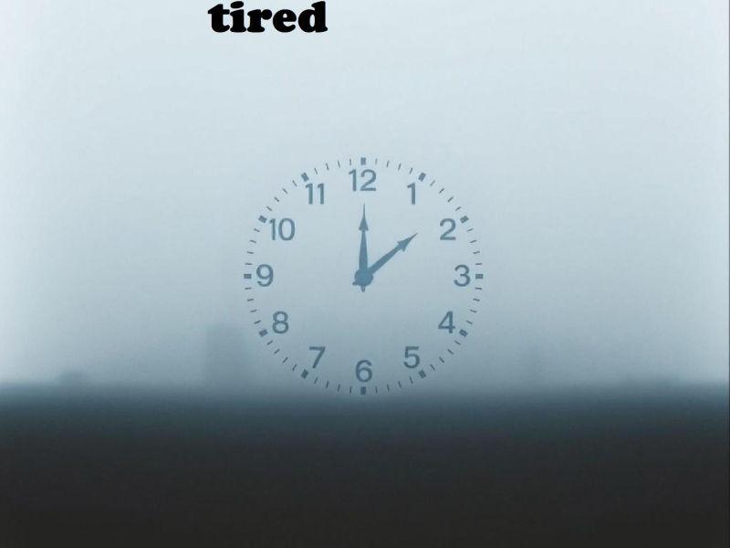 tired (Single)