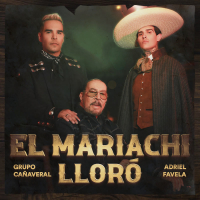 El Mariachi Lloró (Single)