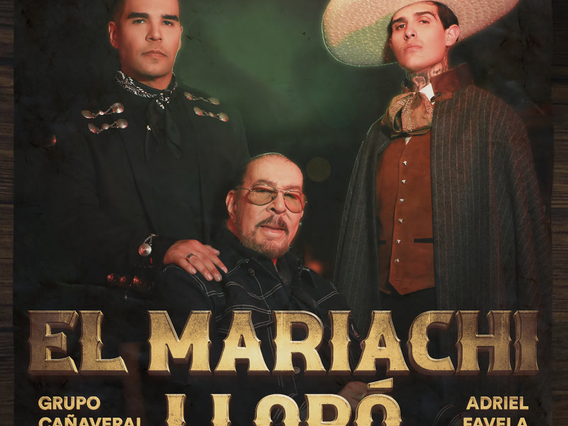 El Mariachi Lloró (Single)